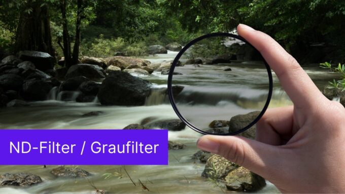 ND-Filter / Graufilter